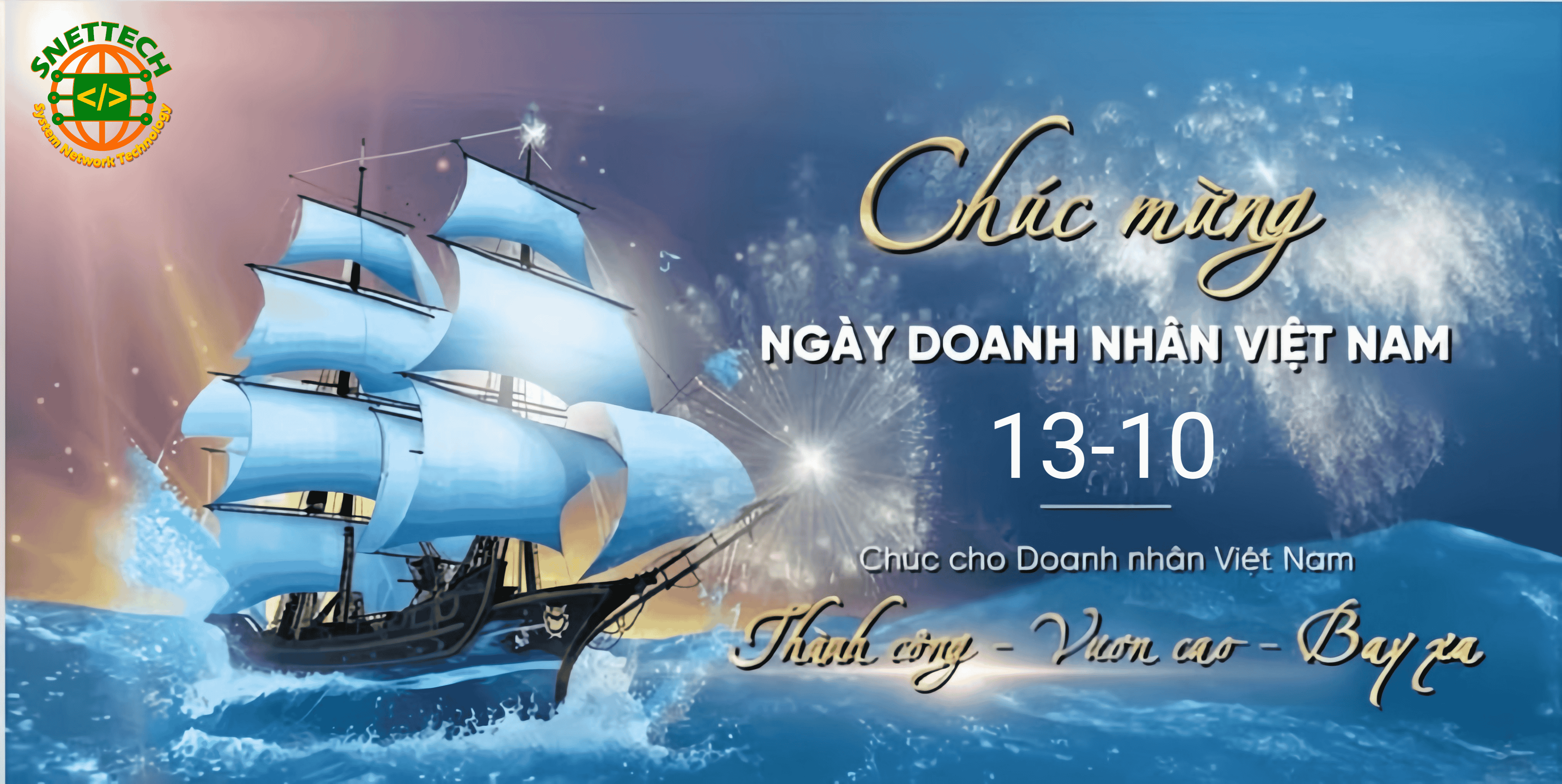 Chúc Mừng Ngày Doanh Nhân Việt Nam 13/10: Tôn Vinh Bản Lĩnh Việt