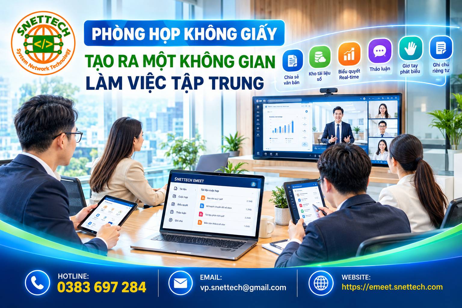 Snettech Emeet - Giải pháp phòng họp không giấy đơn giản hóa quy trình và chi phí cho tổ chức cơ quan và doanh nghiệp 
