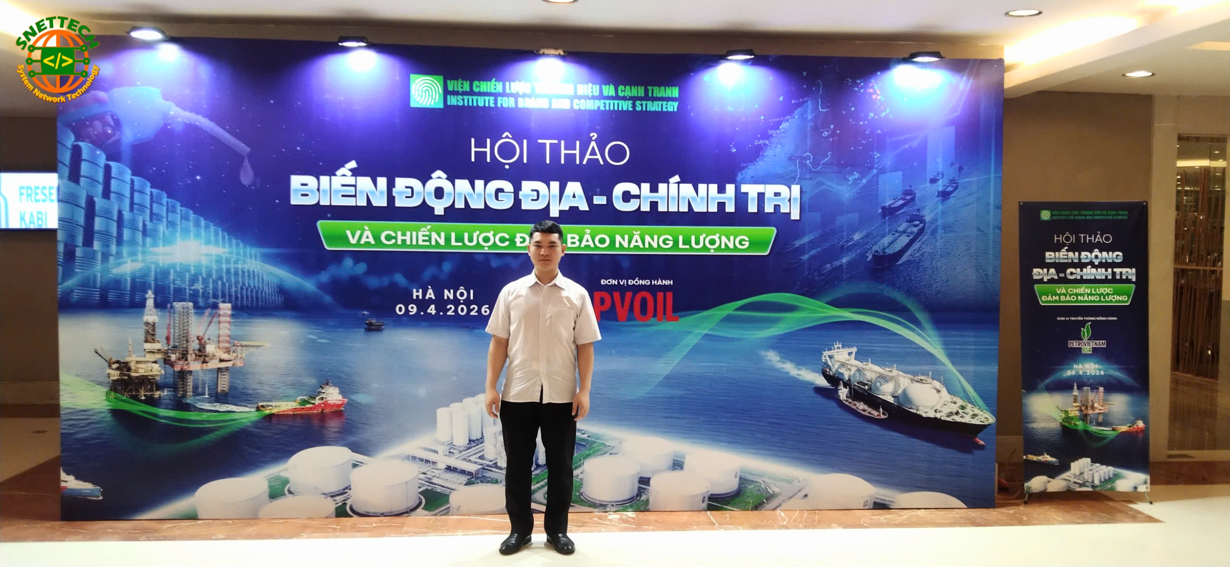 Đại diện Công Ty Công Nghệ Snettech tại Hội thảo “Biến động địa - chính trị và chiến lược đảm bảo năng lượng”