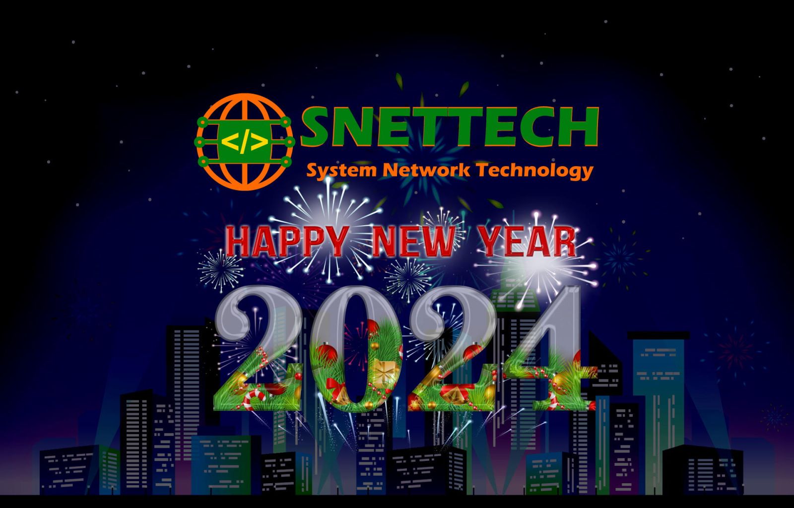 SNETTECH Chúc mừng năm mới 2024 - Happy new year 2024